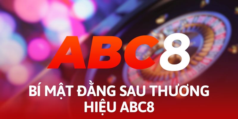 Giải đáp câu hỏi thường gặp về thương hiệu casino ABC8